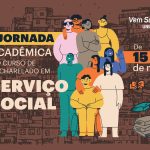 I Jornada Acadêmica de Serviço Social aborda a importância da profissão