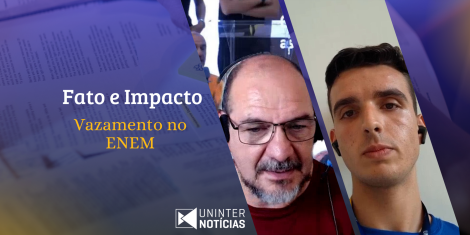 Fato e Impacto: Vazamento do Enem expõe fragilidades e amplia preocupação dos estudantes