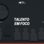 Talento em Foco | Educação financeira para a vida