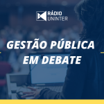 Gestão Pública em Debate | Cidades Inteligentes, Gestão e Tecnologia